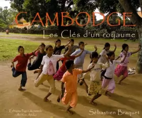 Couverture du produit · Cambodge : Les Clés d'un royaume