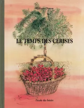 Couverture du produit · Le Temps des cerises