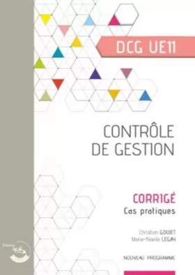 Couverture du produit · Contrôle de gestion DCG 11: Corrigé, cas pratiques