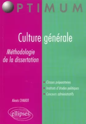 Couverture du produit · Culture générale : Méthodologie de la dissertation