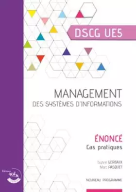 Couverture du produit · Management des systèmes d'information DSCG 5: Enoncé, cas pratiques