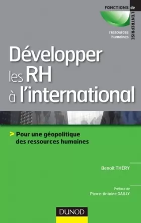 Couverture du produit · Développer les RH à l'international: Pour une géopolitique des ressources humaines