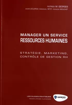 Couverture du produit · Manager un service ressources humaines : Stratégie, marketing, contrôle de gestion RH