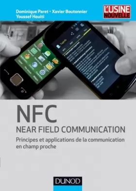 Couverture du produit · NFC (Near Field Communication) - Principes et applications de la communication en champ proche: Principes et applications de la
