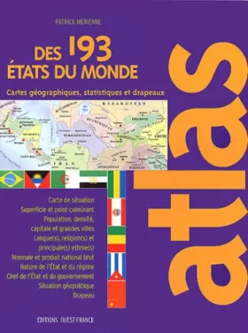 Couverture du produit · Atlas des 193 Etats du monde : Statistiques et drapeaux