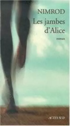 Couverture du produit · Les jambes d'Alice