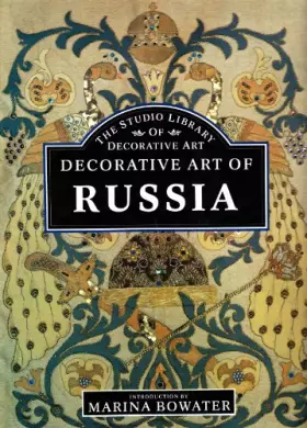 Couverture du produit · Decorative Art of Russia, The