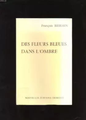 Couverture du produit · Des fleurs bleues dans l'ombre