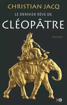 Couverture du produit · Le dernier rêve de Cléopâtre