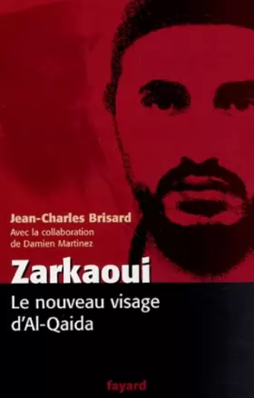 Couverture du produit · Zarkaoui : Le nouveau visage d'Al-Qaida
