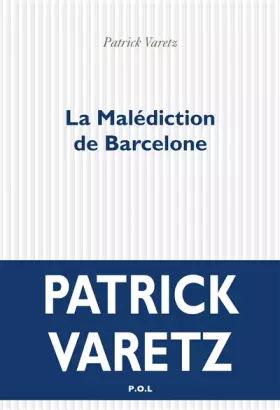 Couverture du produit · La Malédiction de Barcelone
