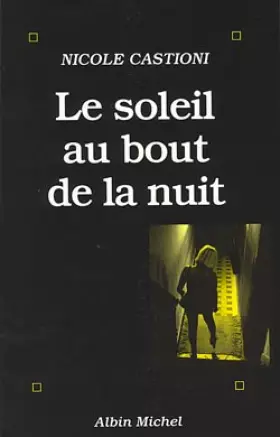 Couverture du produit · Le Soleil au bout de la nuit