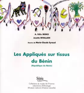 Couverture du produit · LES APPLIQUES SUR TISSUS DU BENIN. (République du Bénin)