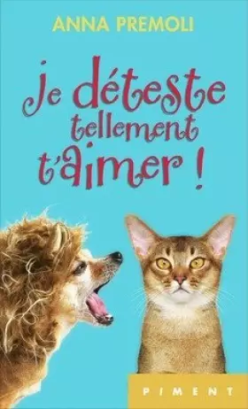 Couverture du produit · Je dÃ©teste tellement t'aimer !