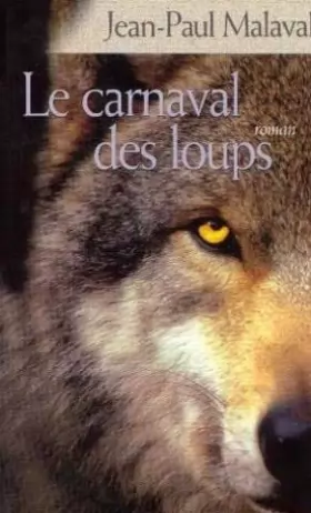 Couverture du produit · Le carnaval des loups