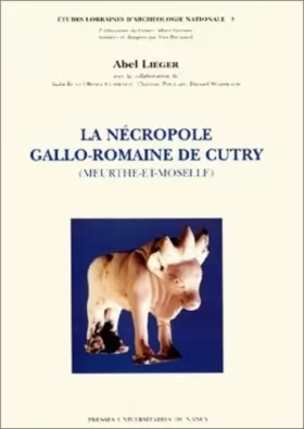 Couverture du produit · La nécropole gallo-romaine du Cutry