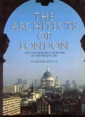 Couverture du produit · Architects of London and Their Buildings from 1066 to the Present Day