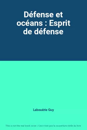 Couverture du produit · Défense et océans : Esprit de défense