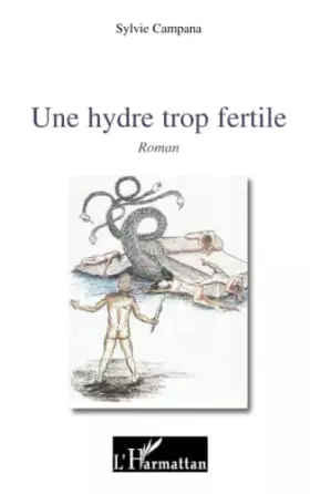 Couverture du produit · Une hydre trop fertile