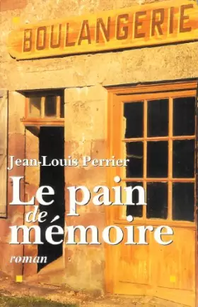 Couverture du produit · Le pain de mémoire