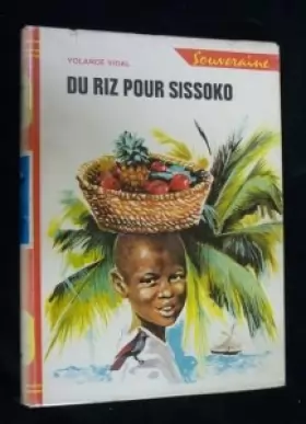 Couverture du produit · Du riz pour Sissoko.