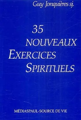 Couverture du produit · 35 nouveaux exercices spirituels