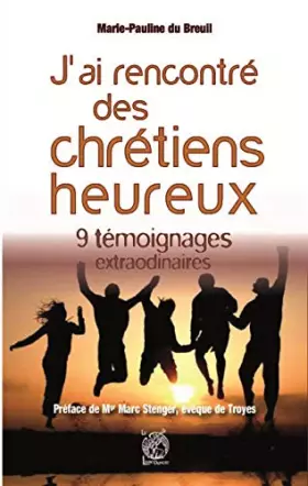 Couverture du produit · J'ai rencontré des chrétiens heureux