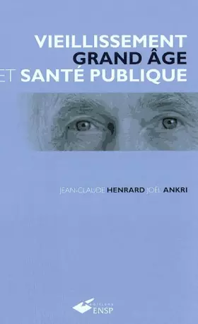 Couverture du produit · Vieillissement et santé publique : Grand âge