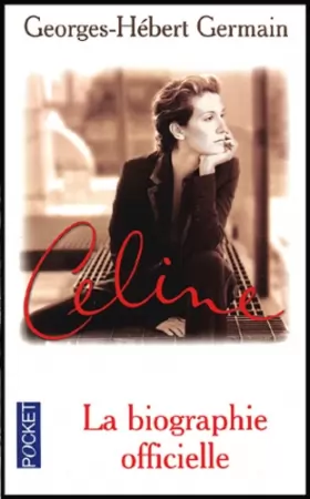 Couverture du produit · Celine : La Biographie Officielle