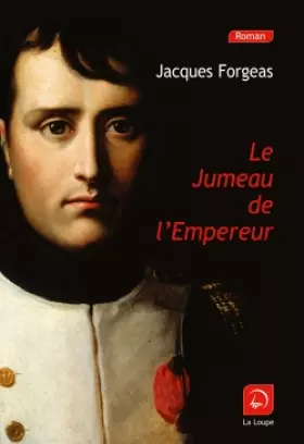 Couverture du produit · Le jumeau de l'Empereur (grands caractères)