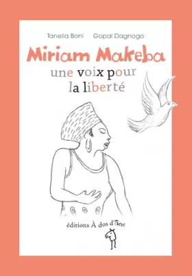 Couverture du produit · Miriam Makeba, une voix pour la liberté