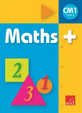 Couverture du produit · Maths+ CM1 : Manuel de l'élève