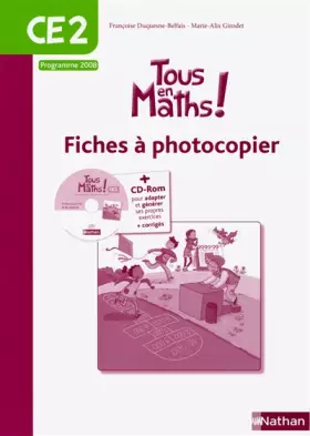 Couverture du produit · Maths CE2 Tous en maths: Fiches à photocopier, programme 2008