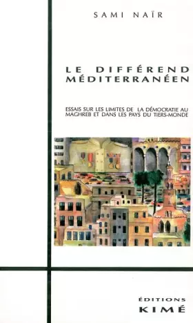 Couverture du produit · Le Differend Mediterraneen