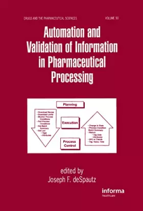 Couverture du produit · Automation and Validation of Information in Pharmaceutical Processing