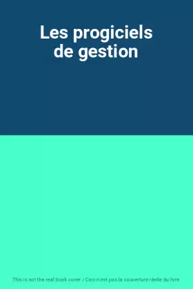 Couverture du produit · Les progiciels de gestion