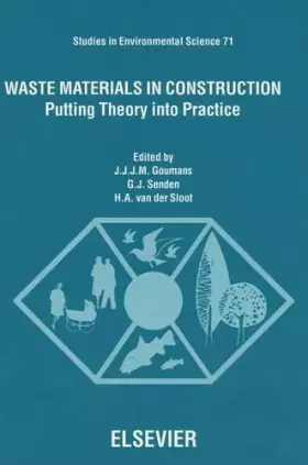 Couverture du produit · Waste Materials in Construction: Putting Theory into Practice : Proceedings of the International Conference for the Environment