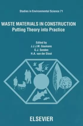 Couverture du produit · Waste Materials in Construction: Putting Theory into Practice : Proceedings of the International Conference for the Environment