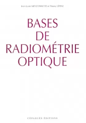 Couverture du produit · Bases de radiométrie optique