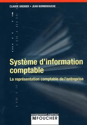 Couverture du produit · SYSTEME D INFORMATION COMPTABLE  (Ancienne édition)