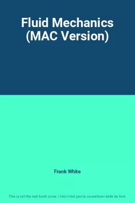 Couverture du produit · Fluid Mechanics (MAC Version)