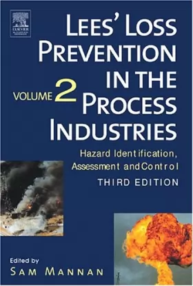 Couverture du produit · Lee's Loss Prevention in the Process Industries: Hazard Identification, Assessment, and Control