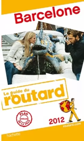 Couverture du produit · Guide du Routard Barcelone 2012