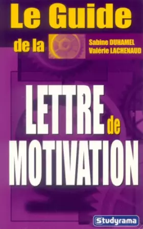 Couverture du produit · Le guide de la lettre de motivation
