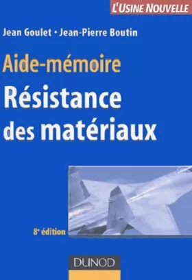 Couverture du produit · Aide-mémoire de résistance des matériaux - 8ème édition