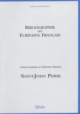 Couverture du produit · Bibliographie des écrivains français, numéro 26 : Saint-John Perse
