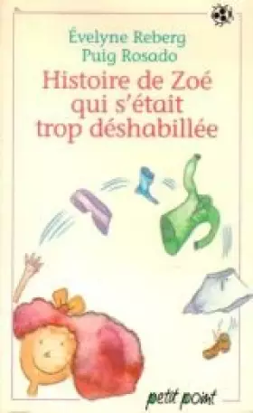 Couverture du produit · Histoire de Zoé qui s'était trop déshabillée