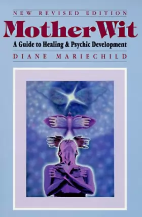 Couverture du produit · MotherWit: A Guide to Healing and Psychic Development