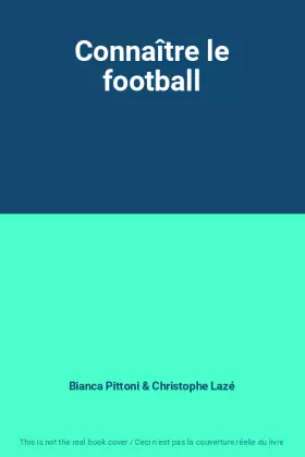 Couverture du produit · Connaître le football