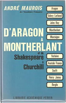 Couverture du produit · D'aragon à montherlant et de Shakespeare à Churchill